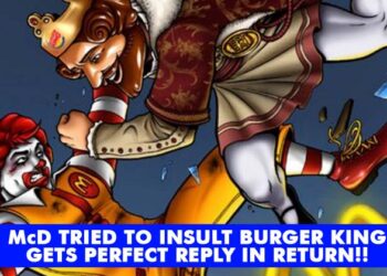 McDonald’s Tried To Insult Burger King In An Ad But Burger King Gave An Awesome & Kickass Reply!