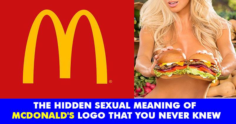 The Sexual Meaning Behind McDonald's Logo- It's All To Do With The Breasts!  - Marketing Mind