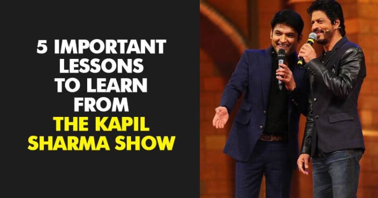 5 Very Important Marketing Lessons To Learn From 'The Kapil Sharma Show'