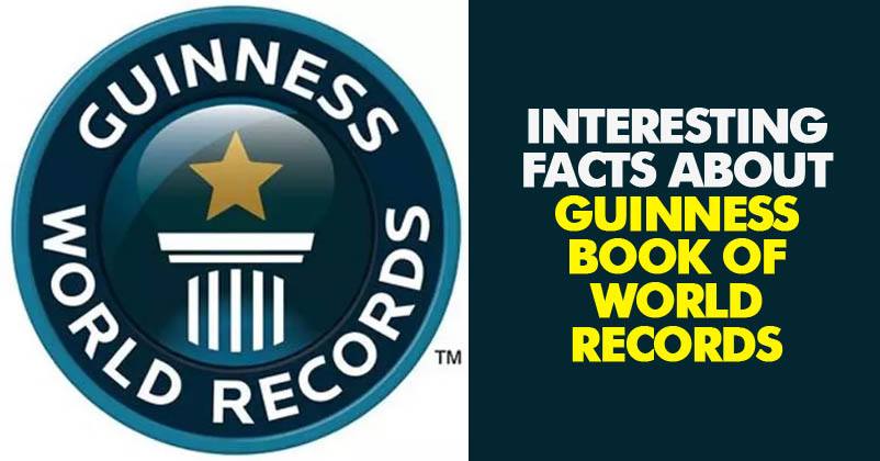 Interesting Records And Facts About Guinness Book Of Records Everyone ...