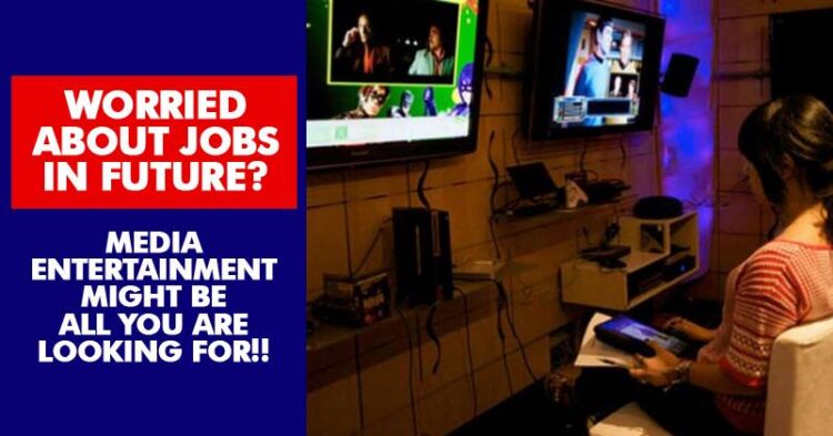 Media And Entertainment Industry To Generate 7-8 Lakh Jobs In Next 5 Years