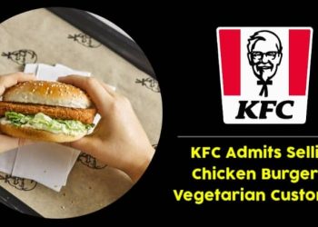 KFC Admits Selling Chicken Burger Instead of Vegan Burger to Vegetarian Customers