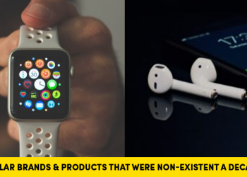 10 Popular Brands & Products That Were Non-Existent A Decade Ago