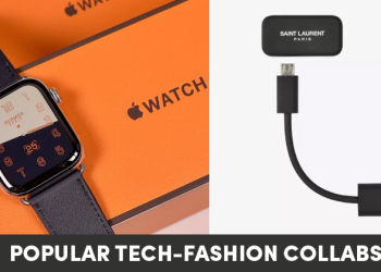 Top 7 Tech-Fashion Brands Collaborations Till Date