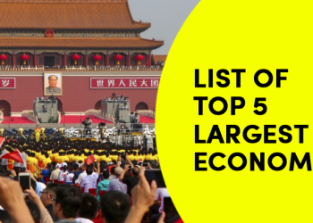 Here's The List Of World's Top 5 Largest Economies