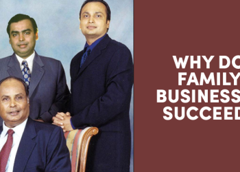 Four Reasons Why Family Businesses Succeed