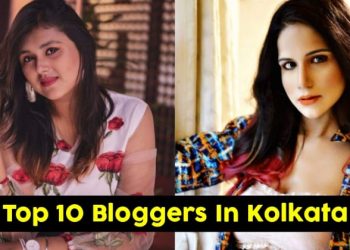 List Of Top 10 Bloggers In Kolkata 2020