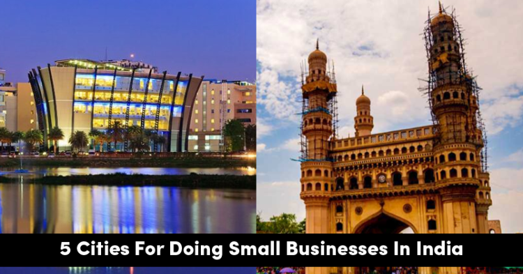 Top 5 Cities For Doing Small Businesses In India