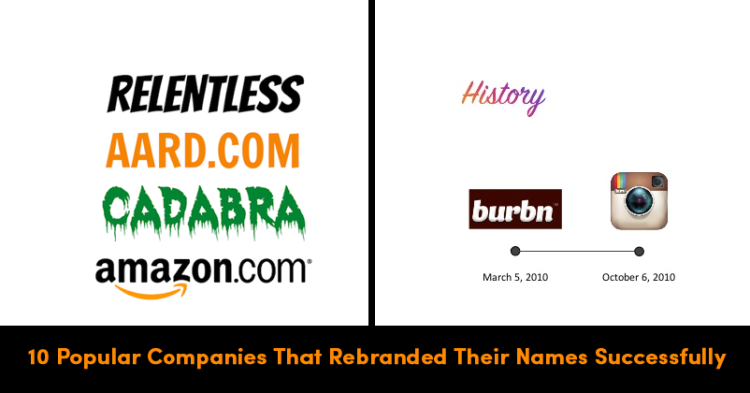 10 Popular Companies That Rebranded Their Names Successfully