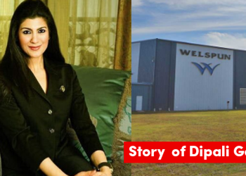 How Dipali Goenka Took Welspun To Great Heights In The Global Textile Industry