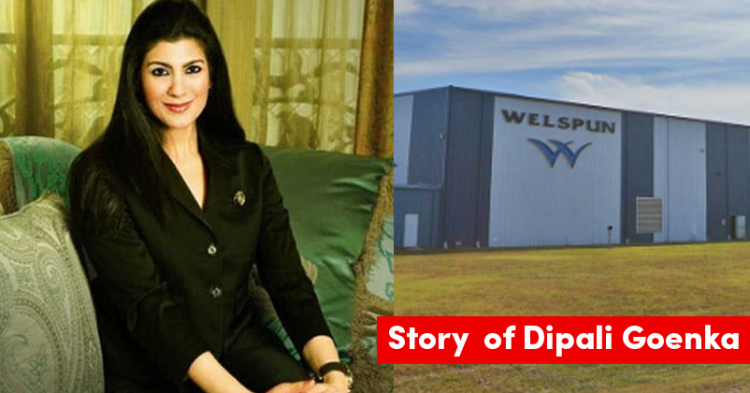 How Dipali Goenka Took Welspun To Great Heights In The Global Textile Industry