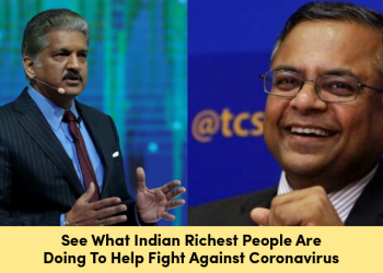 What Indian Richest People Are Doing To Help Fight Against Coronavirus