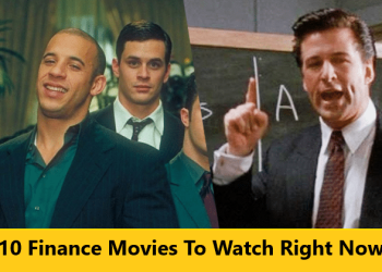 Top 10 Finance Films To Watch Right Now