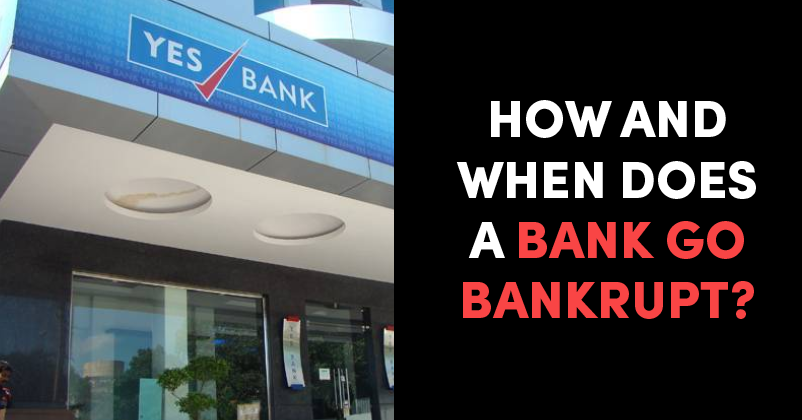 When & How Does A Bank Go Bankrupt