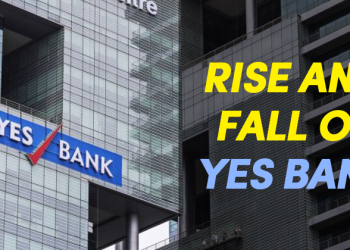 Yes Bank Crisis: The Complete Story of Its Fall