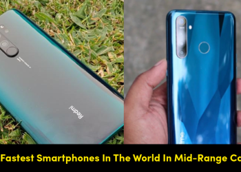 Top 10 Fastest Smartphones In The World In Mid-Range & Flagship Category, February 2020