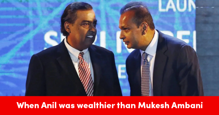 When Anil Ambani Left Elder Brother Mukesh Ambani Behind In Net Worth