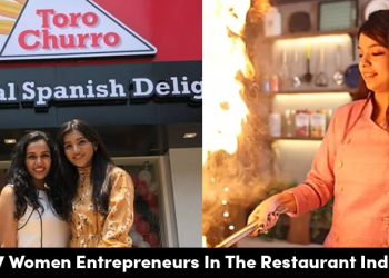 Top 7 Women Entrepreneurs In The Restaurant Industry & Their Success Stories