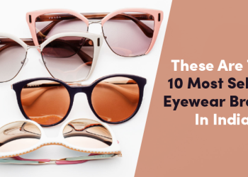 Top 10 Most Popular Eyewear Brands In India