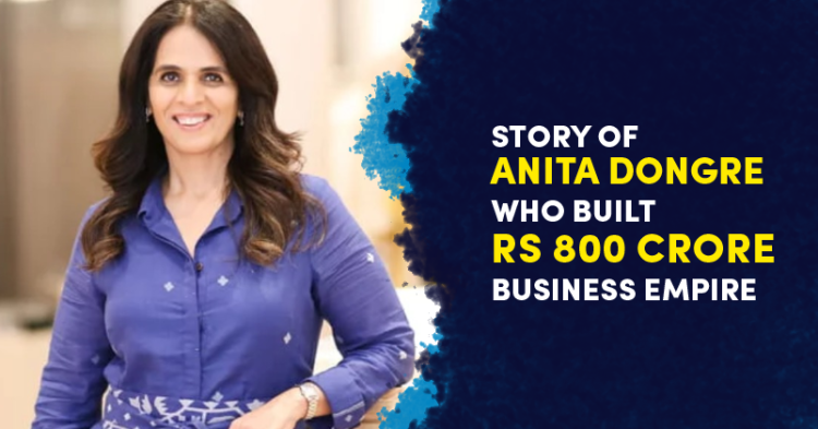 Story Of Mumbai-based Entrepreneur Anita Dongre Who Built Rs 800 Crore Business Empire