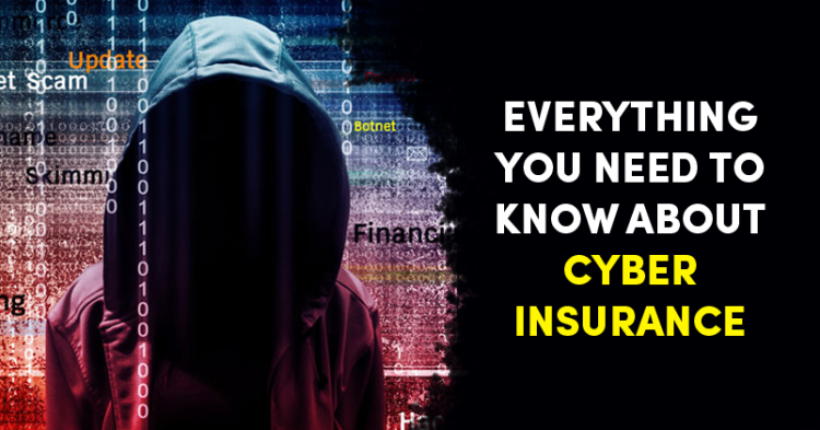 All You Need To Know About Cyber Insurance And How It Is Growing