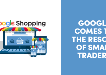 Google Helps Small Traders By Allowing Anyone To Sell Products on Google Shopping For Free