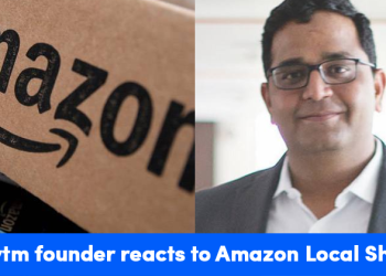 Paytm CEO Said Local Is New Global Business Plan After Amazon Launches Local Shops