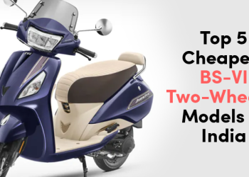 Top 5 Cheapest BS-VI Two-Wheeler Models In India