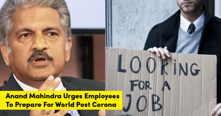 Anand Mahindra Urges Employees To Prepare For World Post Corona