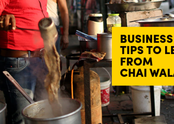 Business Tips To Learn From Your Local Chaiwala