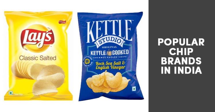 10 Most Popular Chips Brands Available In Indian Market