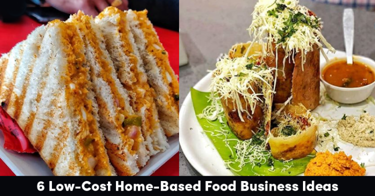 6 Low-Cost Home-Based Food Business Ideas