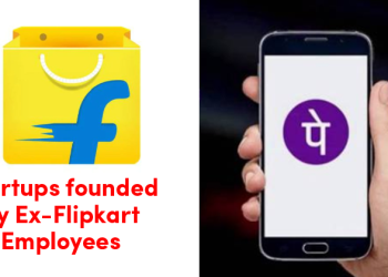 These 6 Successful Startups Were Founded By Ex Flipkart Employees