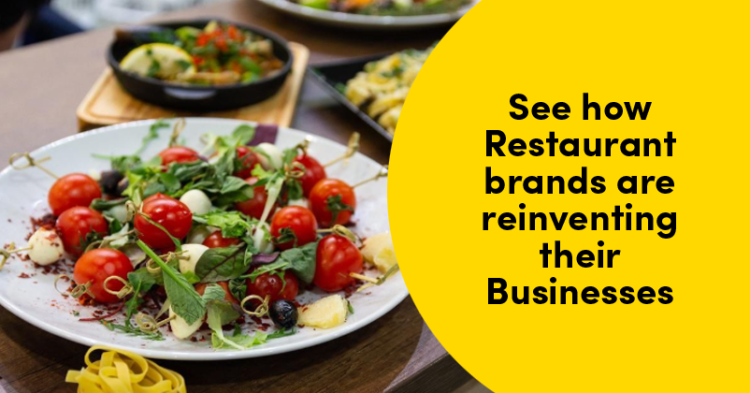 How Restaurant Brands Are Reinventing Their Businesses