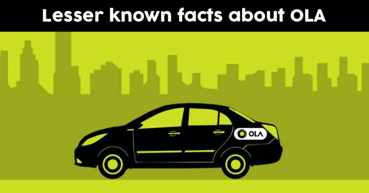 These Are 8 Lesser Known Facts About Ola