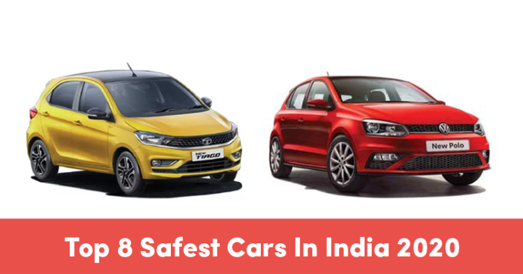 Top 8 Safest Cars In India 2020