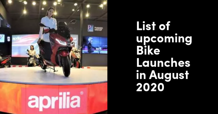 Top Upcoming Bike Launches In August 2020