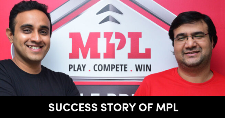 How MPL, Mobile Premier League Made A User Base Of 4+ Crore In Less Than 2 Years