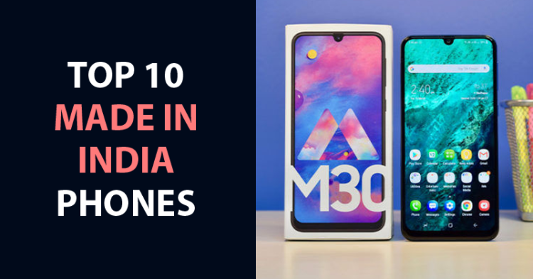 Top 10 Made In India Mobiles