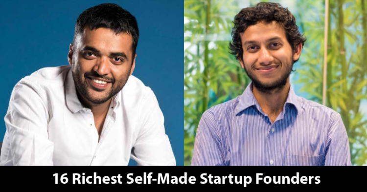 16 Richest Self-Made Startup Founders In India 2020