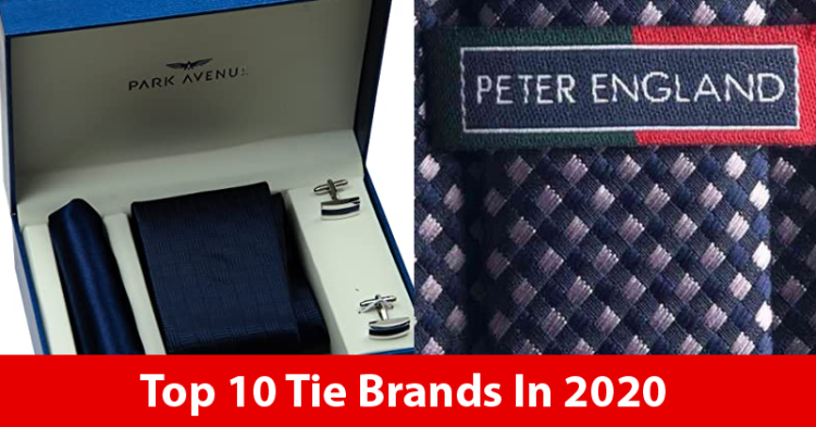 Top 10 Tie Brands In 2020