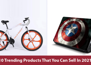 10 Trending Products To Sell With Huge Profits In 2021