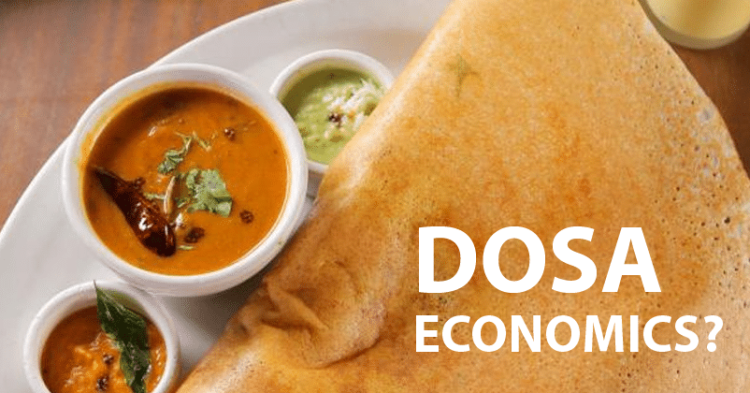 What Is Dosa Economics - Everything You Need To Know About It