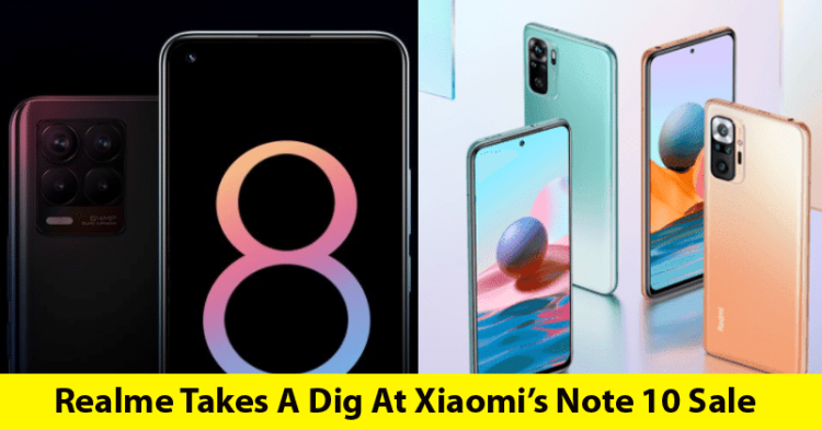 Realme Takes A Dig At Xiaomi's Note 10 Sale Glitch