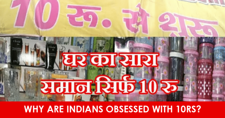 Reasons Why Items Worth Rs. 10 Are So Popular Among Indian Consumers