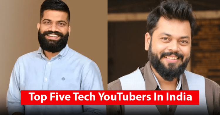 Check Out The Top Five Tech YouTubers In India