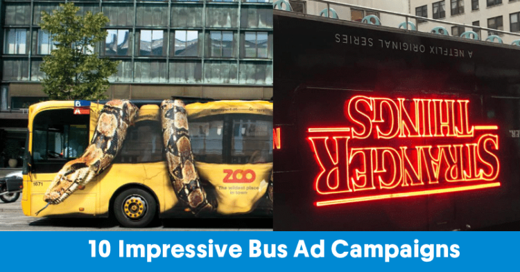 10 Brilliant Bus Ad Campaigns Taking Guerilla Marketing To New Level