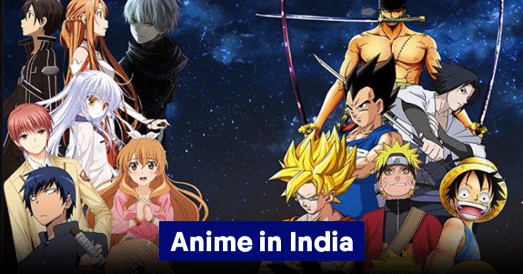 Here's All You Need To Know About The Evolution Of Indian Anime Culture