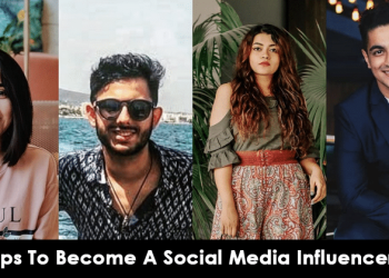 Effective Tips To Become A Social Media Influencer