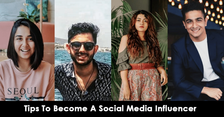 Effective Tips To Become A Social Media Influencer